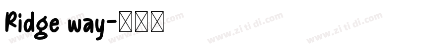 Ridge way字体转换